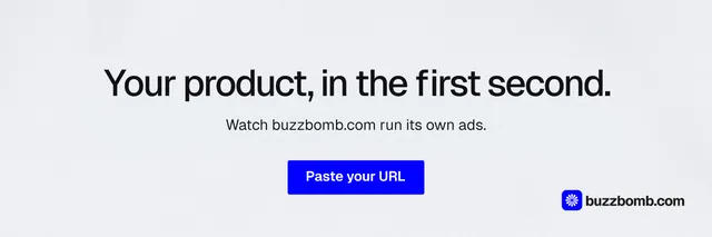 X header for BuzzBomb: "Your product, in the first second." Data card style, centred layout, light palette in white, blue.