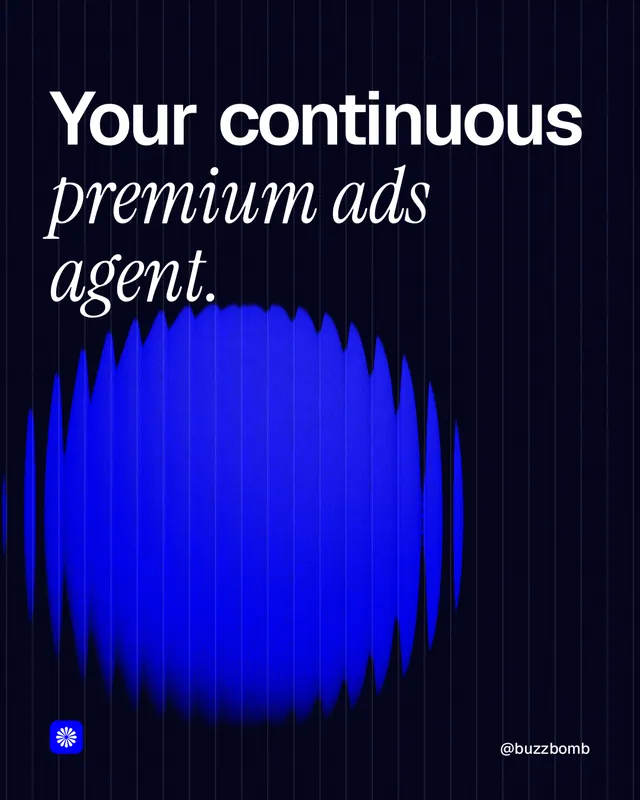 Instagram portrait post for BuzzBomb: "Your continuous premium ads agent." Auto 4x5 style, technique:shader field layout, dark palette in black, blue.