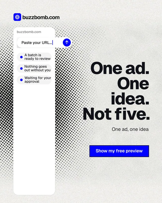 Instagram portrait post for BuzzBomb: "One ad. One idea. Not five." Ink sticker style, right layout, light palette in white, grey.