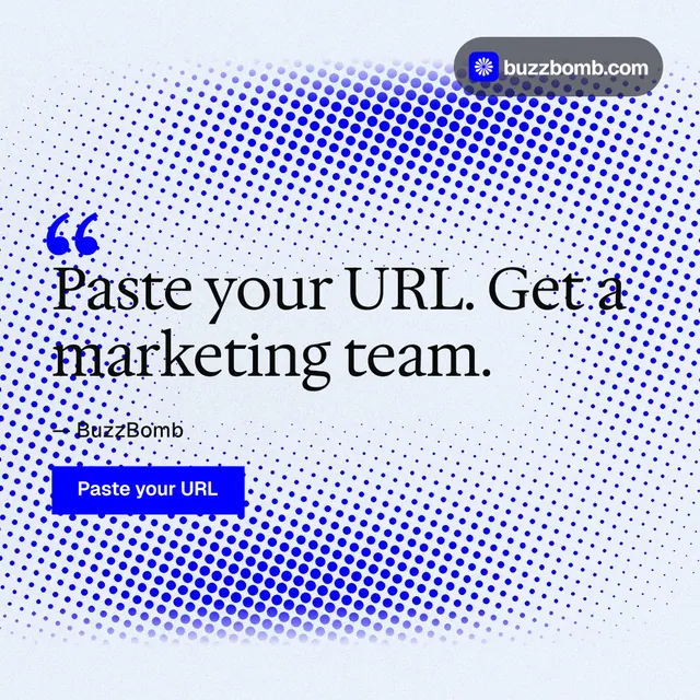 Instagram post for BuzzBomb: "Paste your URL. Get a marketing team." Swiss style, quote layout, light palette in blue, white.