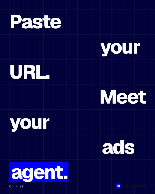 Video for BuzzBomb: "Paste your URL. Meet your ads agent.". Kinetic type grid, 6.0 s, dark palette.