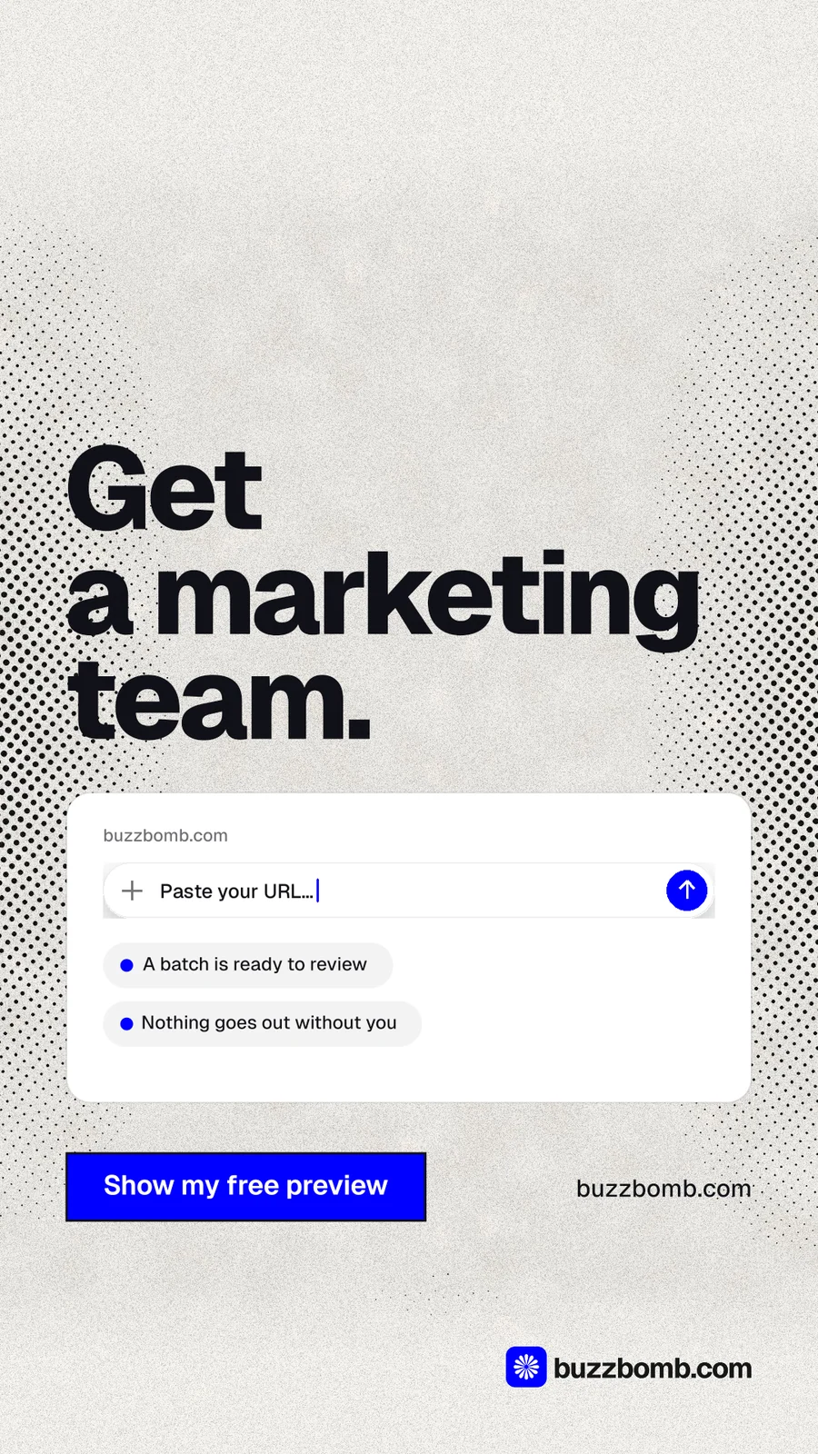 Instagram story for BuzzBomb: "Get a marketing team." Ink sticker style, poster layout, light palette in white, grey.