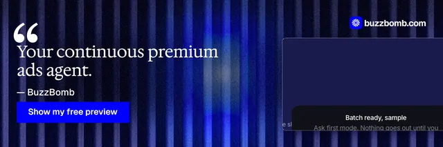 X header for BuzzBomb: "Your continuous premium ads agent." Swiss style, quote layout, dark palette in blue, black.