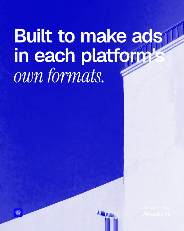 Instagram portrait post for BuzzBomb: "Built to make ads in each platform's own formats." Duotone style, technique:pexels ingredient layout, light palette in white, blue.