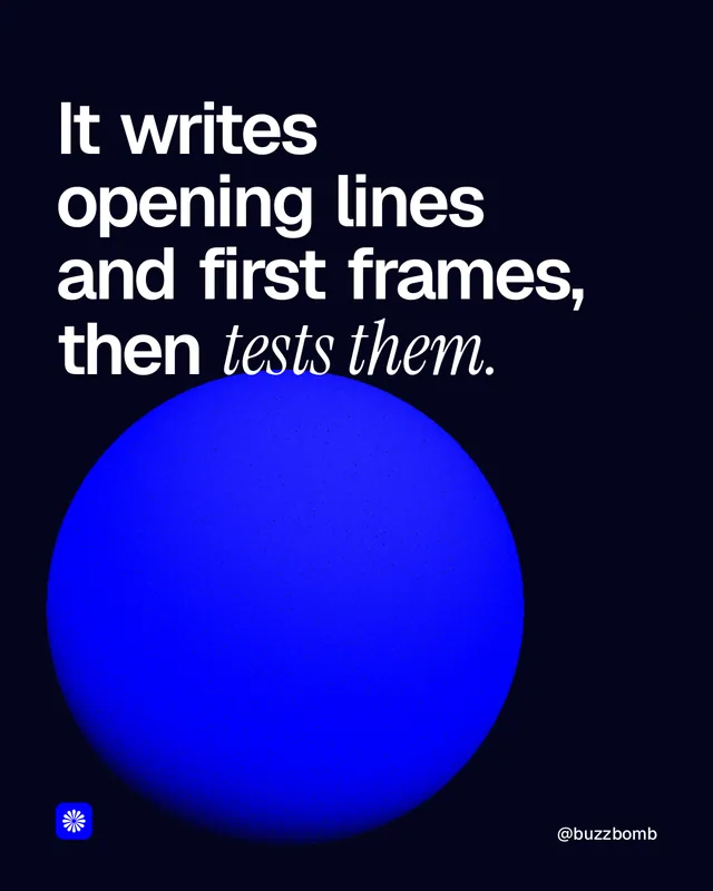 Instagram portrait post for BuzzBomb: "It writes opening lines and first frames, then tests them." Auto 4x5 style, technique:shader field layout, dark palette in black, blue.