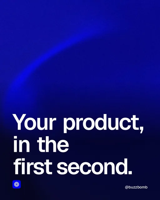 Video for BuzzBomb: "Your product, in the first second.". Shader loop, 6.0 s, dark palette.