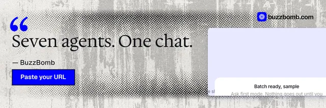 X header for BuzzBomb: "Seven agents. One chat." Ink sticker style, quote layout, light palette in grey, white.