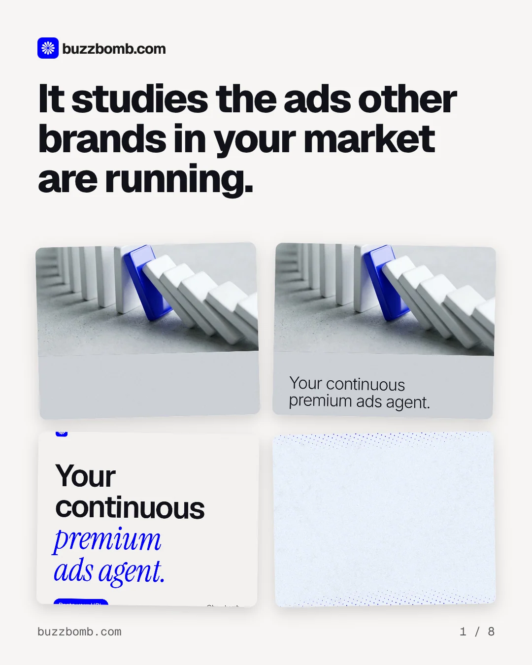 Carousel for BuzzBomb: "It studies the ads other brands in your market are running.". Collection carousel, 8 slides, light palette.