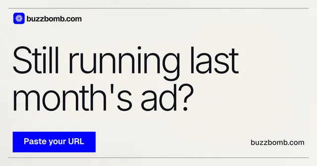 Social ad for BuzzBomb: "Still running last month's ad?" Swiss style, poster layout, light palette in white, blue.
