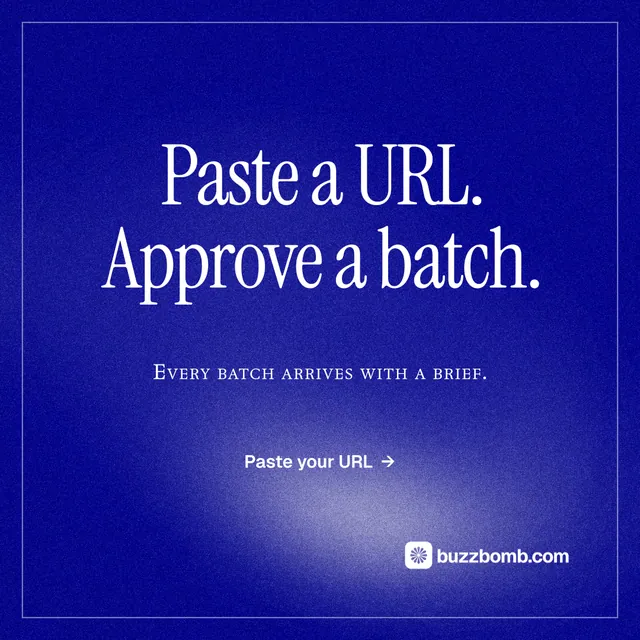 Instagram post for BuzzBomb: "Paste a URL. Approve a batch." Editorial style, smallcaps layout, dark palette in blue.