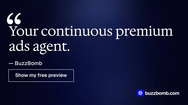 Landscape graphic for BuzzBomb: "Your continuous premium ads agent." Dark deco style, quote layout, dark palette in black, blue, grey.