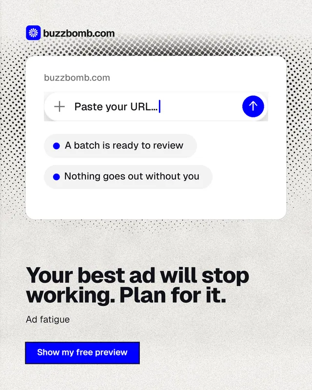 Instagram portrait post for BuzzBomb: "Your best ad will stop working. Plan for it." Ink sticker style, bottom layout, light palette in white, grey.