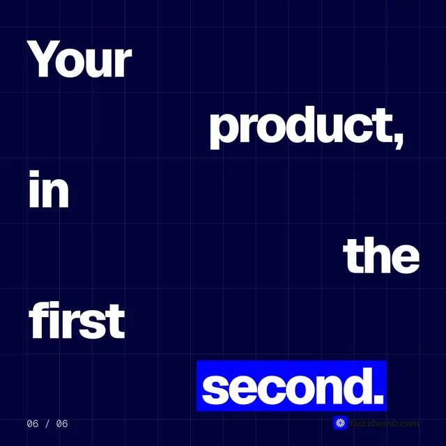 Video for BuzzBomb: "Your product, in the first second.". Kinetic type grid, 6.0 s, dark palette.