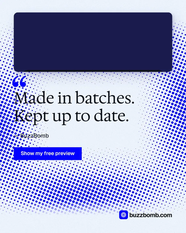 Instagram portrait post for BuzzBomb: "Made in batches. Kept up to date." Swiss style, quote layout, light palette in blue, white.