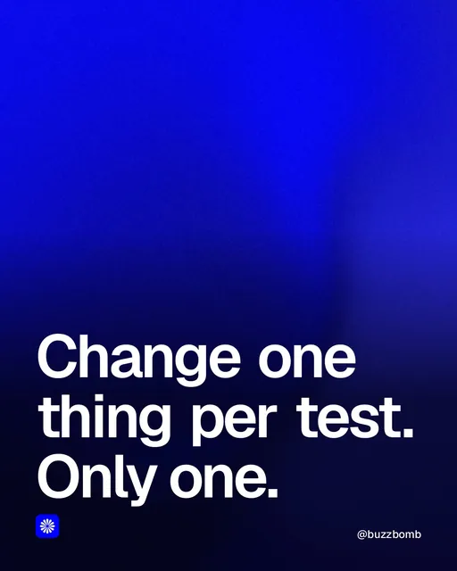 Video for BuzzBomb: "Change one thing per test. Only one.". Shader loop, 6.0 s, dark palette.