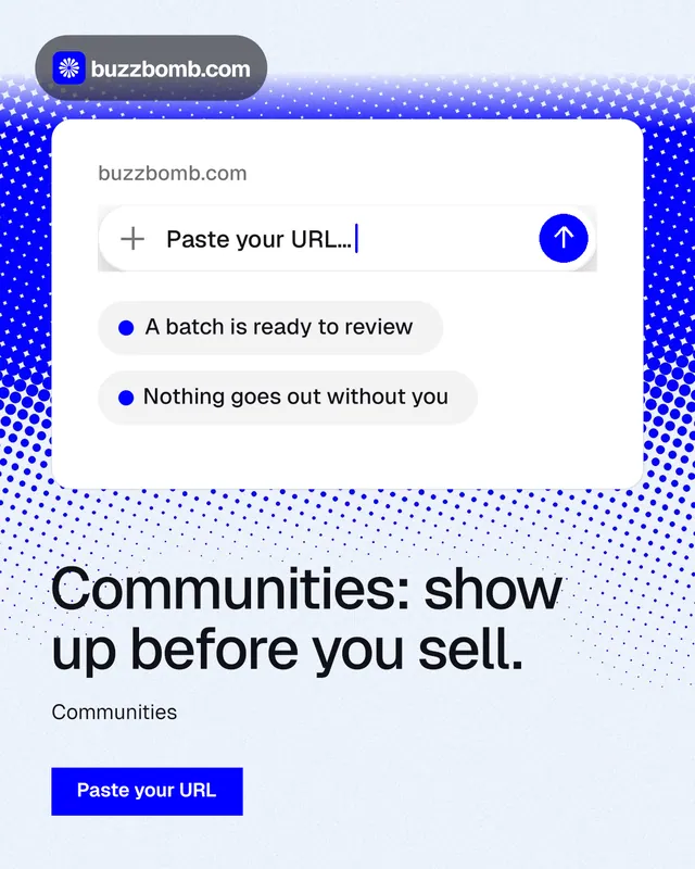 Instagram portrait post for BuzzBomb: "Communities: show up before you sell." Swiss style, bottom layout, light palette in white, blue.