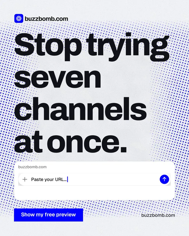 Instagram portrait post for BuzzBomb: "Stop trying seven channels at once." Swiss style, poster layout, light palette in blue, white, grey.