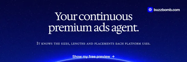 X header for BuzzBomb: "Your continuous premium ads agent." Swiss style, smallcaps layout, dark palette in blue.
