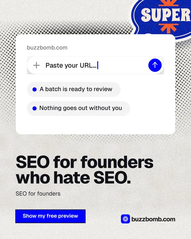 Instagram portrait post for BuzzBomb: "SEO for founders who hate SEO." Ink sticker style, bottom layout, light palette in white, blue.