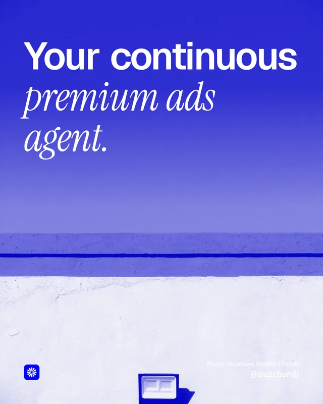 Instagram portrait post for BuzzBomb: "Your continuous premium ads agent." Duotone style, technique:pexels ingredient layout, light palette in blue, white.