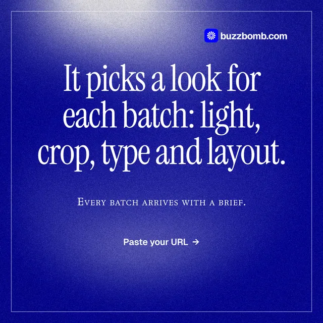 Instagram post for BuzzBomb: "It picks a look for each batch: light, crop, type and layout." Editorial style, smallcaps layout, dark palette in blue.
