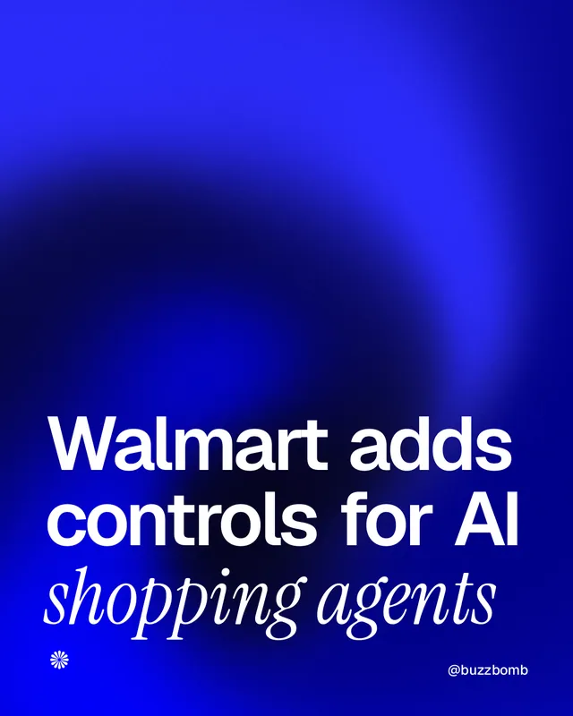 Instagram portrait post for BuzzBomb: "Walmart adds controls for AI shopping agents". Auto 4x5 style, technique:shader field layout, dark palette in blue.