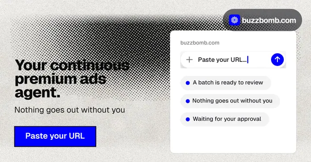 Social ad for BuzzBomb: "Your continuous premium ads agent." Ink sticker style, bottom layout, light palette in white, grey.