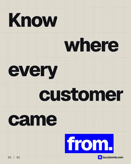 Video for BuzzBomb: "Know where every customer came from.". Kinetic type grid, 6.0 s, light palette.