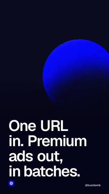 Video for BuzzBomb: "One URL in. Premium ads out, in batches.". Shader loop, 6.0 s, dark palette.