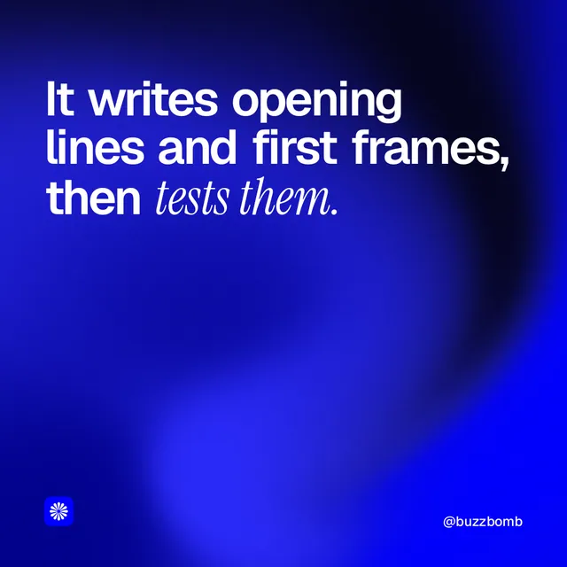 Instagram post for BuzzBomb: "It writes opening lines and first frames, then tests them." Auto 1x1 style, technique:shader field layout, dark palette in blue.