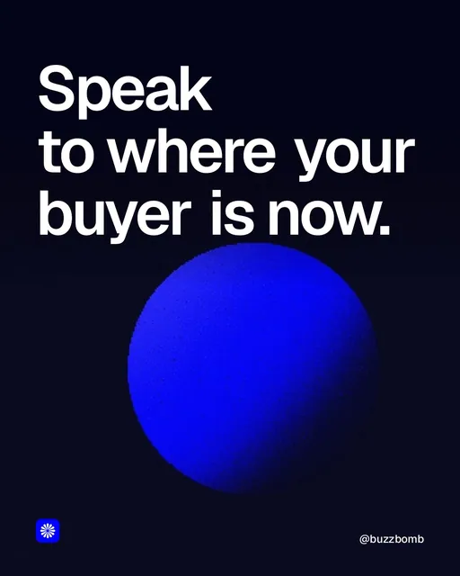 Video for BuzzBomb: "Speak to where your buyer is now.". Shader loop, 6.0 s, dark palette.