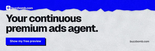X header for BuzzBomb: "Your continuous premium ads agent." Paper trio style, poster layout, light palette in white, blue, grey.