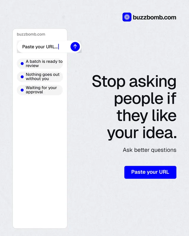 Instagram portrait post for BuzzBomb: "Stop asking people if they like your idea." Data card style, right layout, light palette in white, blue.