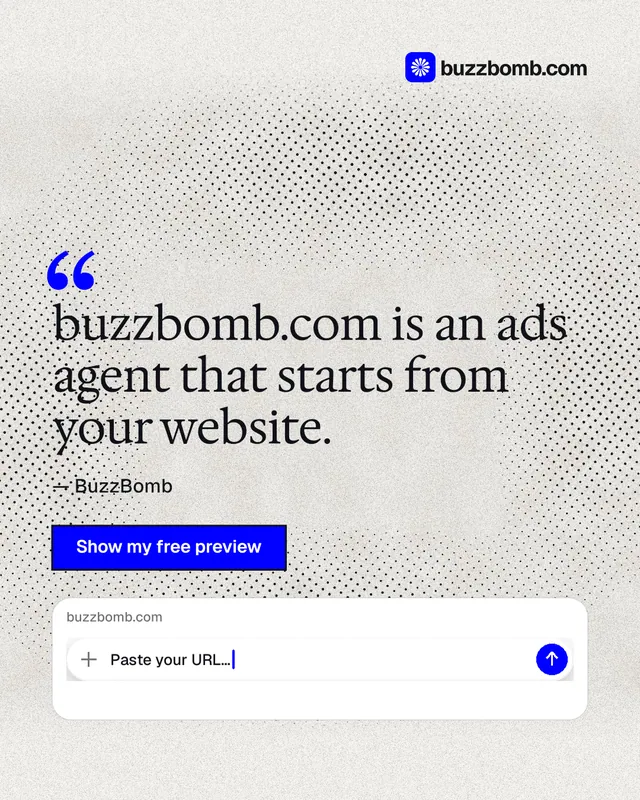 Instagram portrait post for BuzzBomb: "buzzbomb.com is an ads agent that starts from your website." Ink sticker style, quote layout, light palette in white, grey.