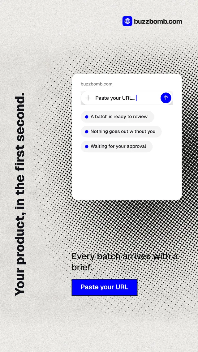 Instagram story for BuzzBomb: "Your product, in the first second." Ink sticker style, vertical layout, light palette in white, grey.