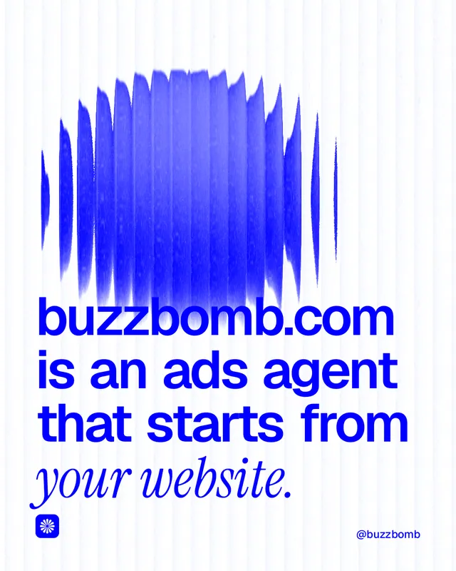 Instagram portrait post for BuzzBomb: "buzzbomb.com is an ads agent that starts from your website." Auto 4x5 style, technique:shader field layout, light palette in white, blue.