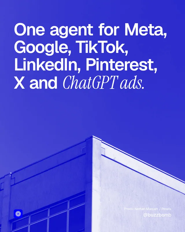 Instagram portrait post for BuzzBomb: "One agent for Meta, Google, TikTok, LinkedIn, Pinterest, X and ChatGPT ads." Duotone style, technique:pexels ingredient layout, dark palette in blue.