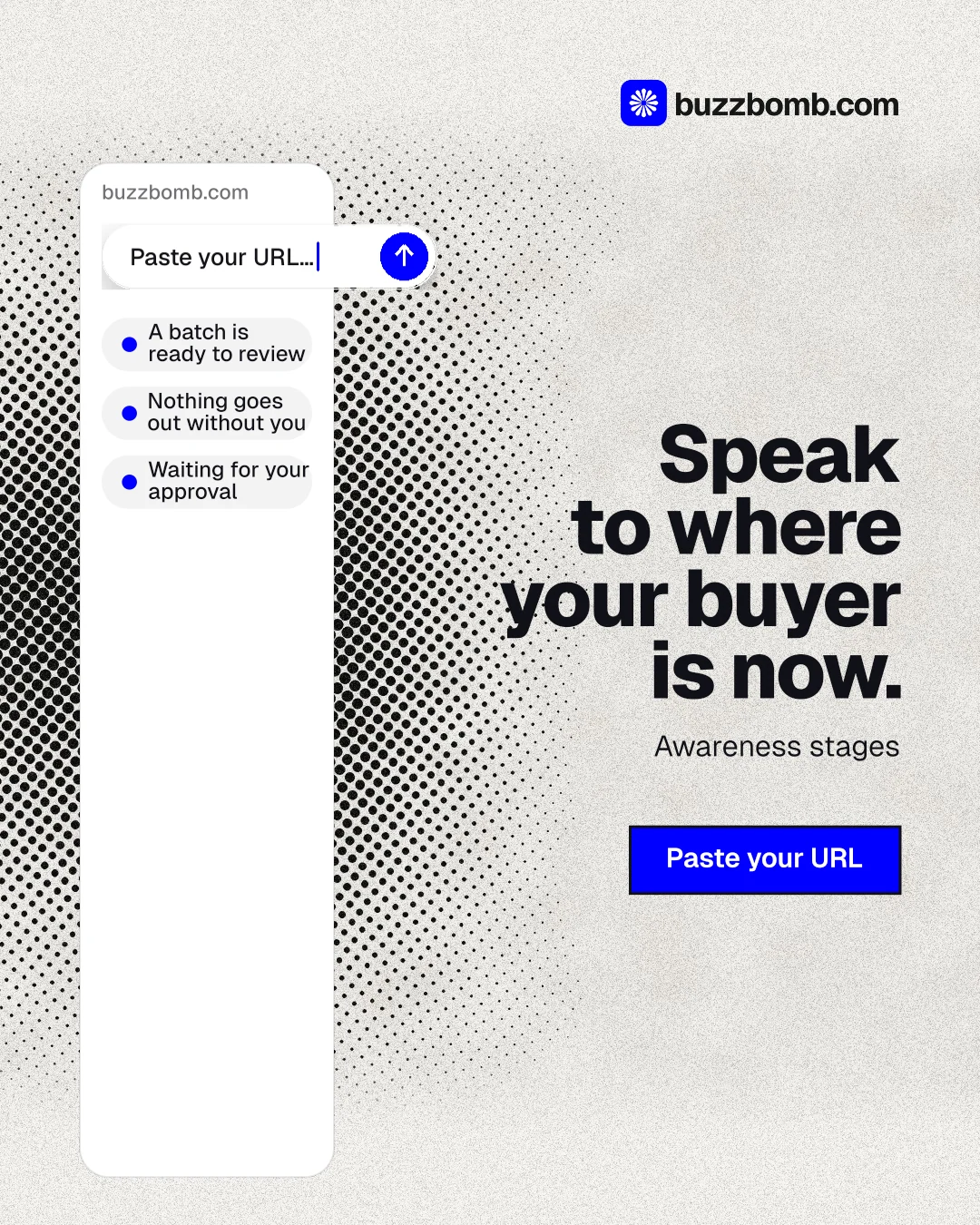 Instagram portrait post for BuzzBomb: "Speak to where your buyer is now." Ink sticker style, right layout, light palette in white, grey.
