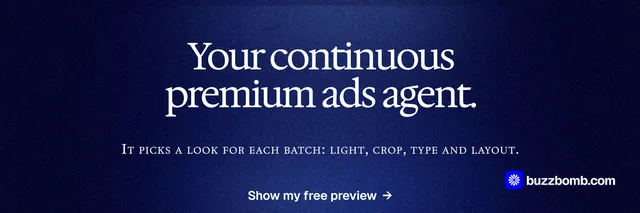 X header for BuzzBomb: "Your continuous premium ads agent." Dark deco style, smallcaps layout, dark palette in blue, black.
