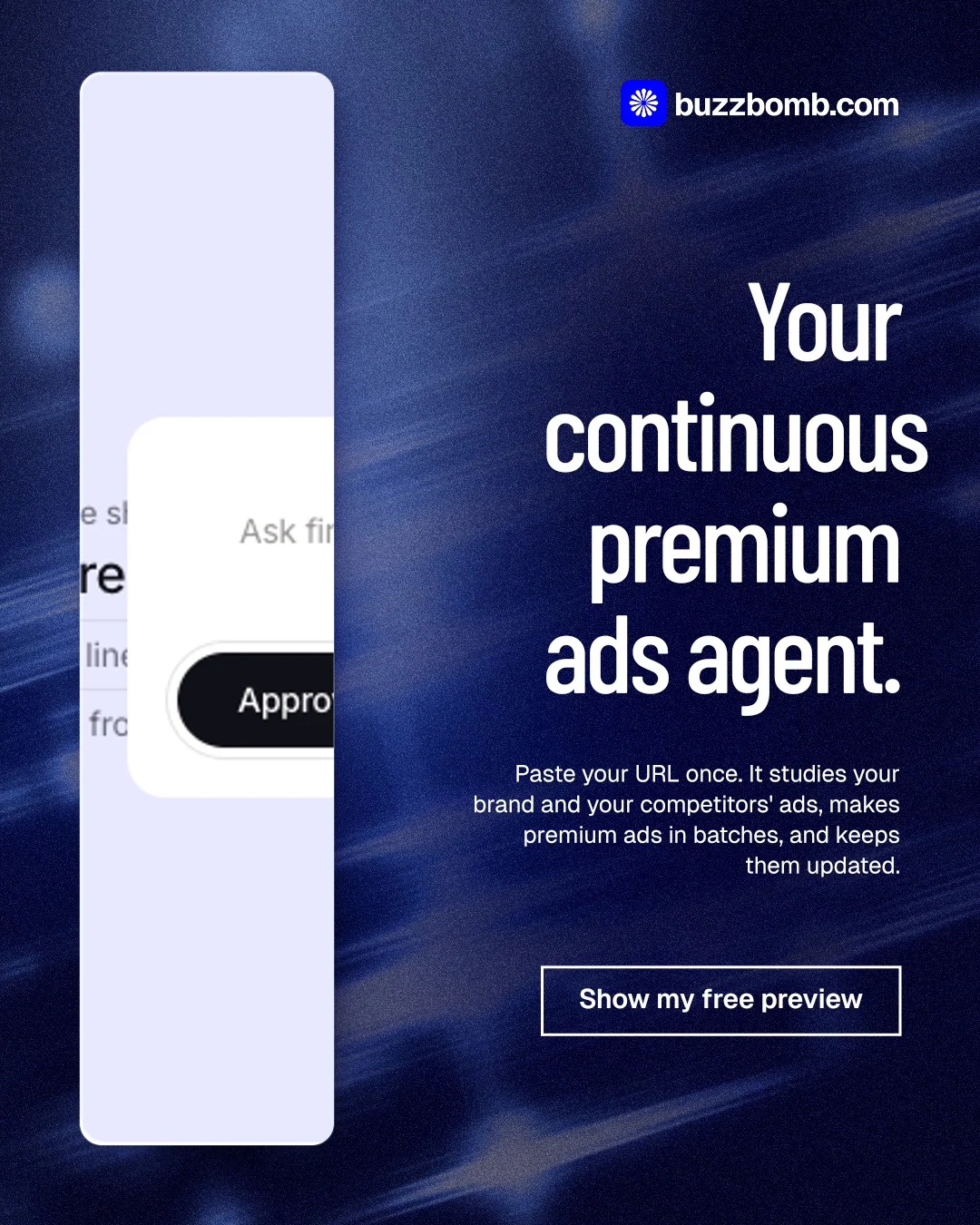 Instagram portrait post for BuzzBomb: "Your continuous premium ads agent." Dark deco style, right layout, dark palette in black, blue, white.