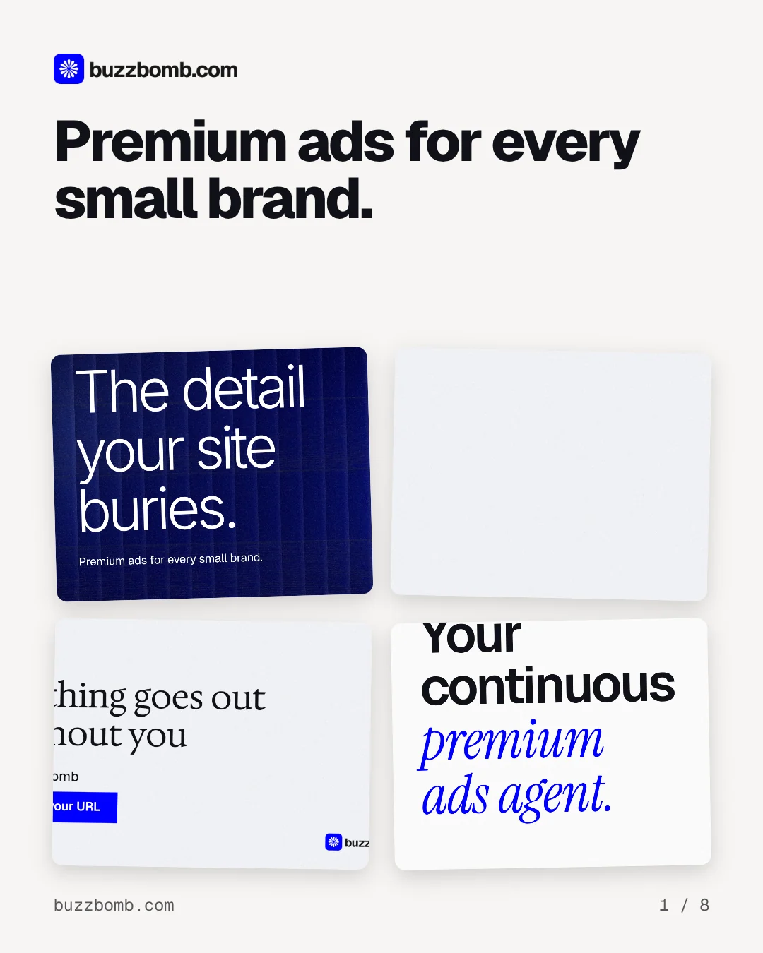 Carousel for BuzzBomb: "Premium ads for every small brand.". Collection carousel, 8 slides, light palette.
