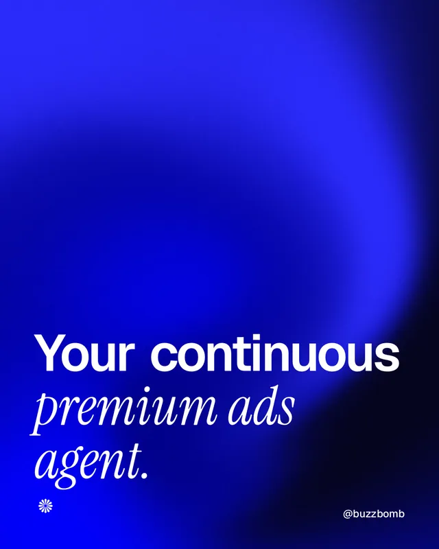 Instagram portrait post for BuzzBomb: "Your continuous premium ads agent." Auto 4x5 style, technique:shader field layout, dark palette in blue.