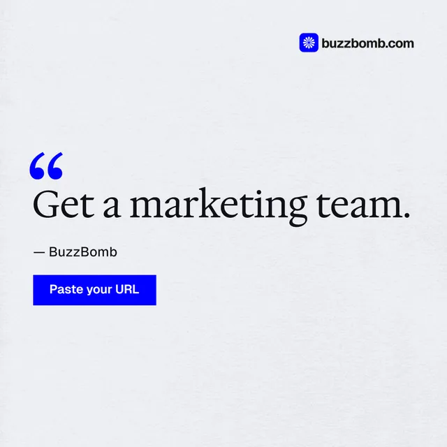 Instagram post for BuzzBomb: "Get a marketing team." Swiss style, quote layout, light palette in white, blue.