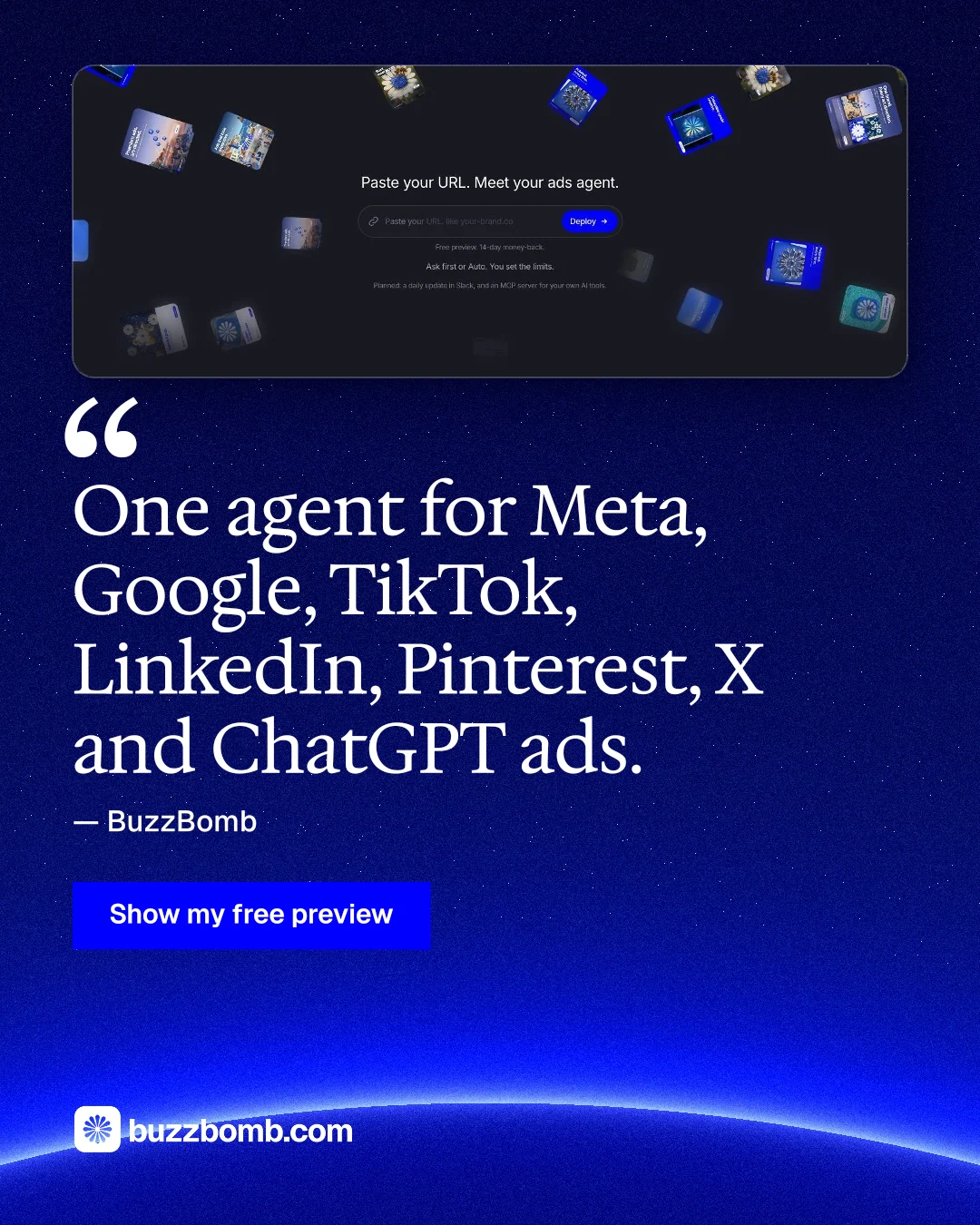 Instagram portrait post for BuzzBomb: "One agent for Meta, Google, TikTok, LinkedIn, Pinterest, X and ChatGPT ads." Swiss style, quote layout, dark palette in blue.