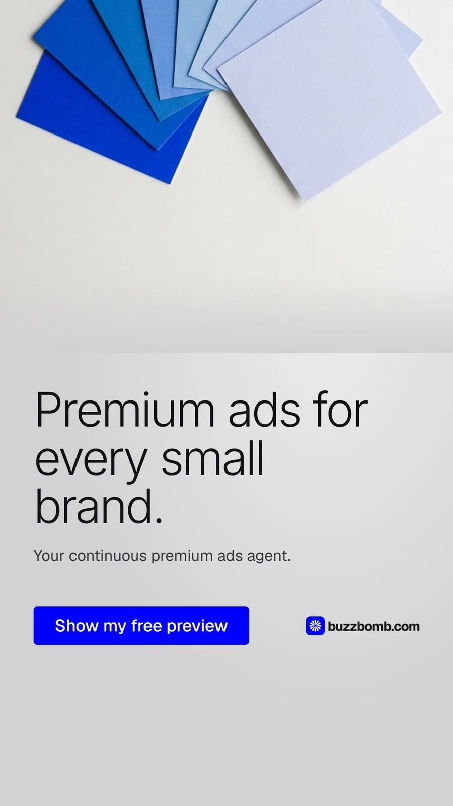 Video for BuzzBomb: "Premium ads for every small brand.". Doc motion loop, 6.0 s, light palette.