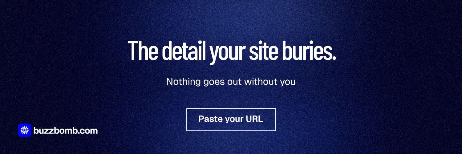 X header for BuzzBomb: "The detail your site buries." Dark deco style, centred layout, dark palette in black, blue.