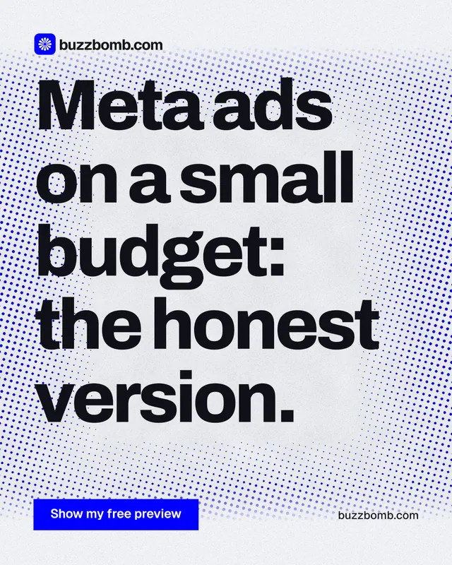 Instagram portrait post for BuzzBomb: "Meta ads on a small budget: the honest version." Swiss style, poster layout, light palette in blue, grey, white.