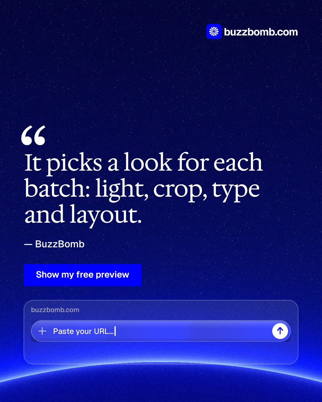 Instagram portrait post for BuzzBomb: "It picks a look for each batch: light, crop, type and layout." Swiss style, quote layout, dark palette in blue.