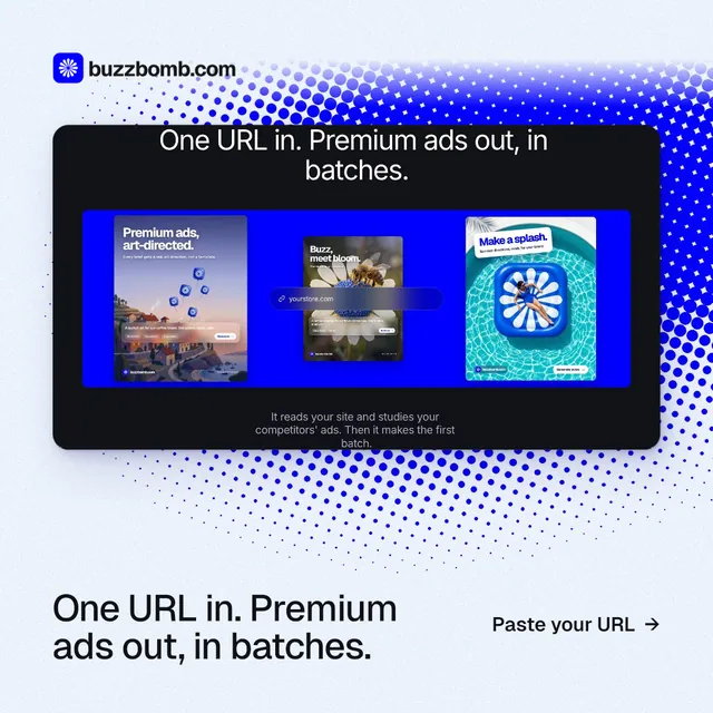 Instagram post for BuzzBomb: "One URL in. Premium ads out, in batches." Swiss style, image led layout, light palette in blue, white.