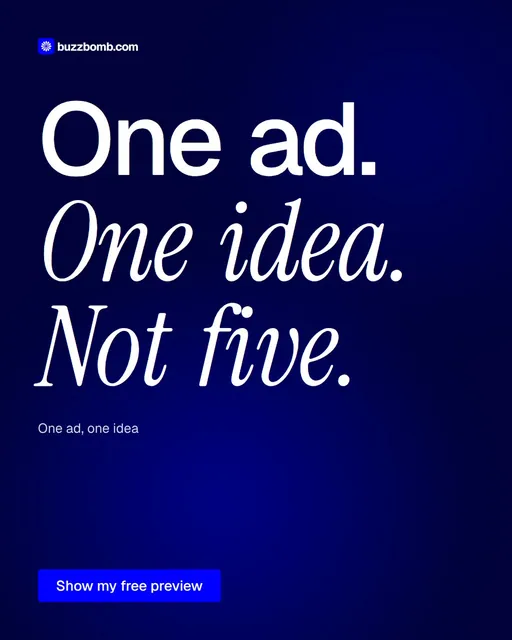 Video for BuzzBomb: "One ad. One idea. Not five.". Doc motion loop, 6.0 s, dark palette.